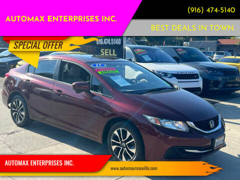 2015 Honda Civic for sale at AUTOMAX ENTERPRISES INC. in Roseville CA