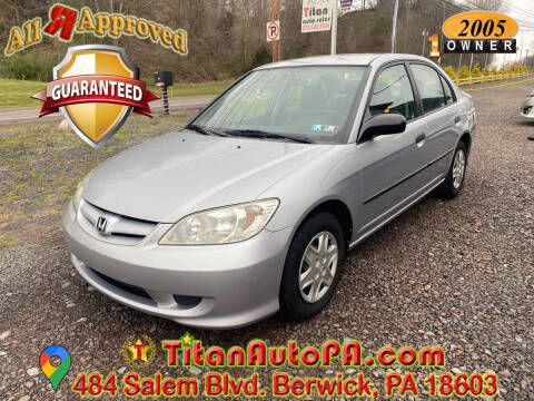 2005 Honda Civic for sale at Titan Auto Sales in Berwick PA