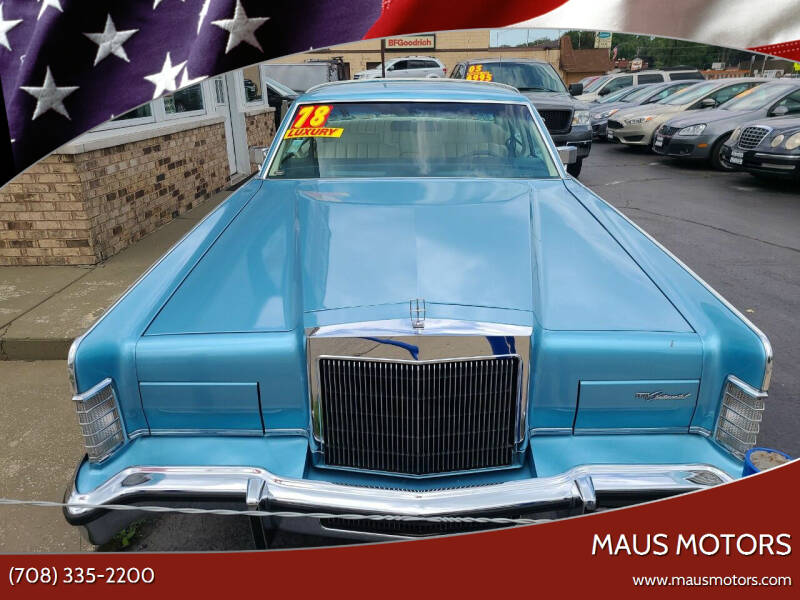 1978 Lincoln Town Car for sale at MAUS MOTORS in Hazel Crest IL
