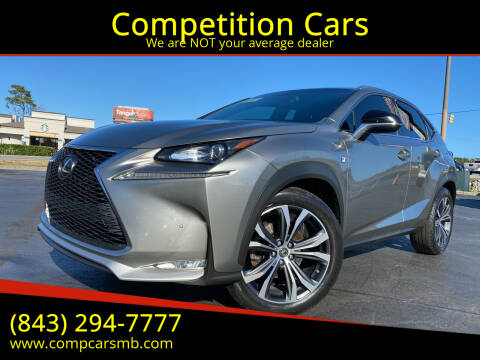2015 Lexus NX 200t for sale at Competition Cars in Myrtle Beach SC