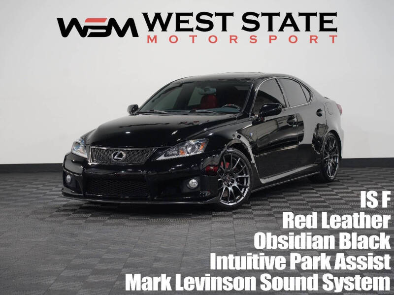 2012 Lexus IS F for sale at WEST STATE MOTORSPORT in Federal Way WA