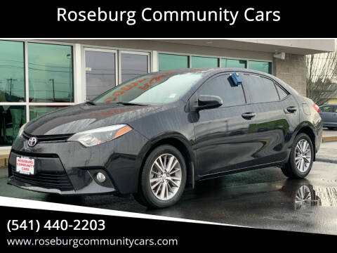 2014 Toyota Corolla for sale at Roseburg Community Cars in Roseburg OR