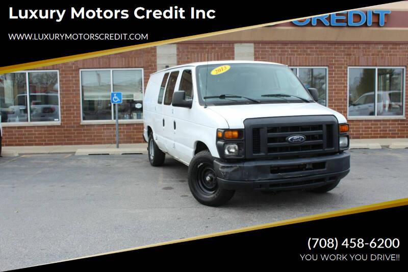 2013 Ford E-Series for sale at Luxury Motors Credit Inc in Bridgeview IL