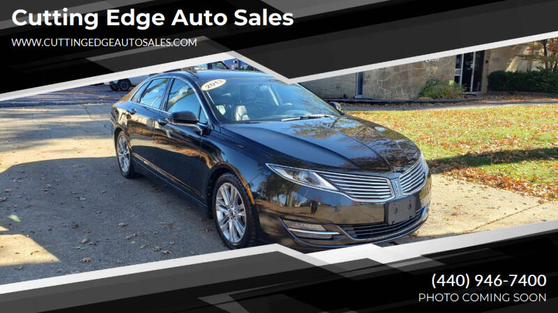 2013 Lincoln MKZ for sale at Cutting Edge Auto Sales in Willoughby OH