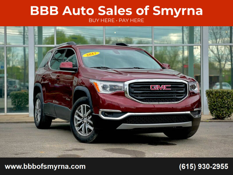 2017 GMC Acadia for sale at BBB Auto Sales of Smyrna in Smyrna TN