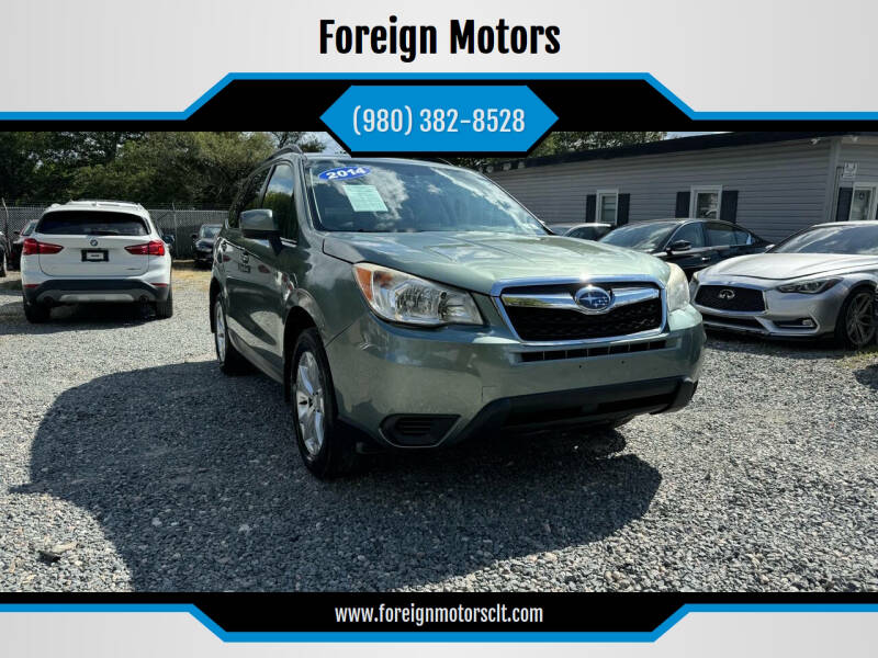 2014 Subaru Forester for sale at Foreign Motors in Kannapolis NC