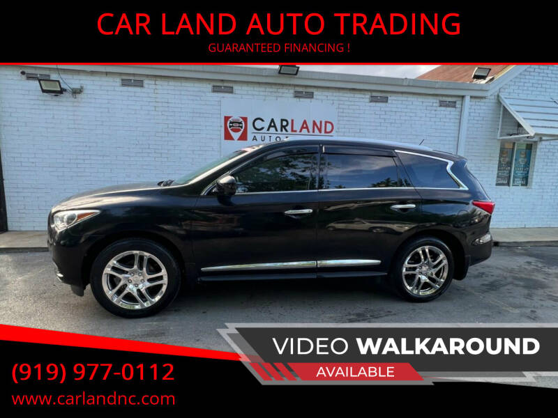 2013 Infiniti JX35 for sale at CAR LAND  AUTO TRADING in Raleigh NC