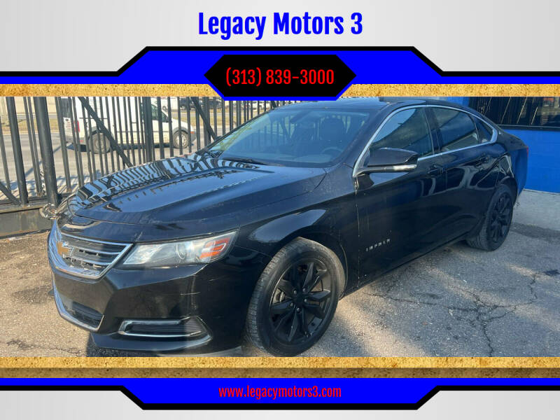 2018 Chevrolet Impala for sale at Legacy Motors 3 in Detroit MI