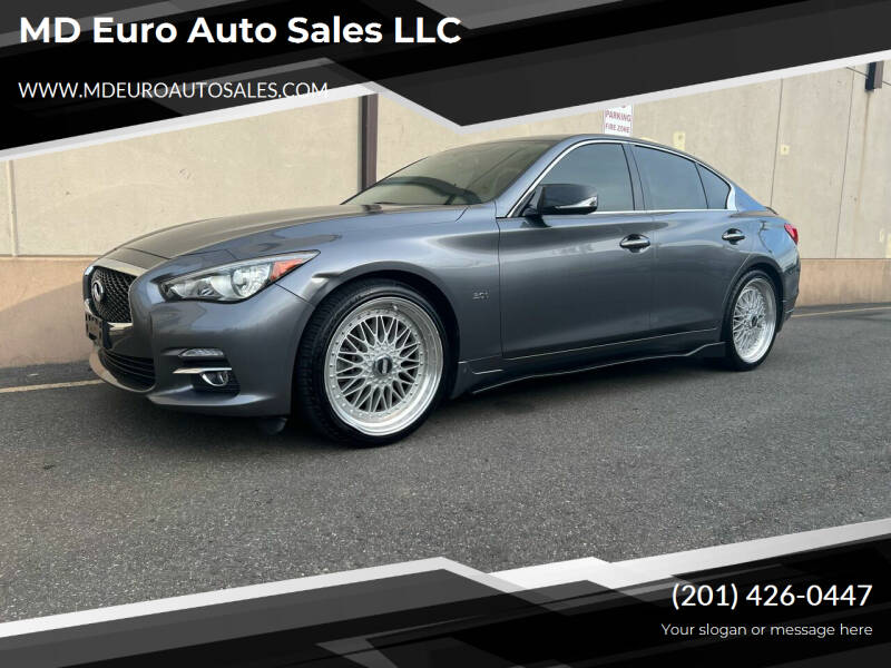 2016 Infiniti Q50 for sale at MD Euro Auto Sales LLC in Hasbrouck Heights NJ