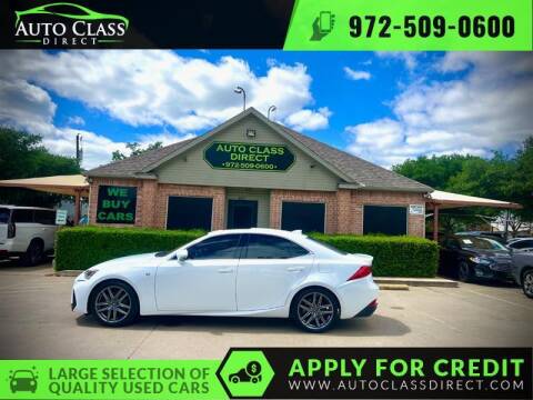 2017 Lexus IS 200t for sale at Auto Class Direct in Plano TX