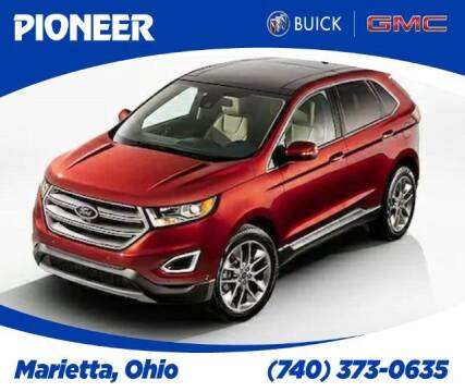 2015 Ford Edge for sale at Pioneer Family Preowned Autos in Williamstown WV