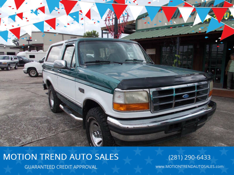 1996 Ford Bronco for sale at MOTION TREND AUTO SALES in Tomball TX