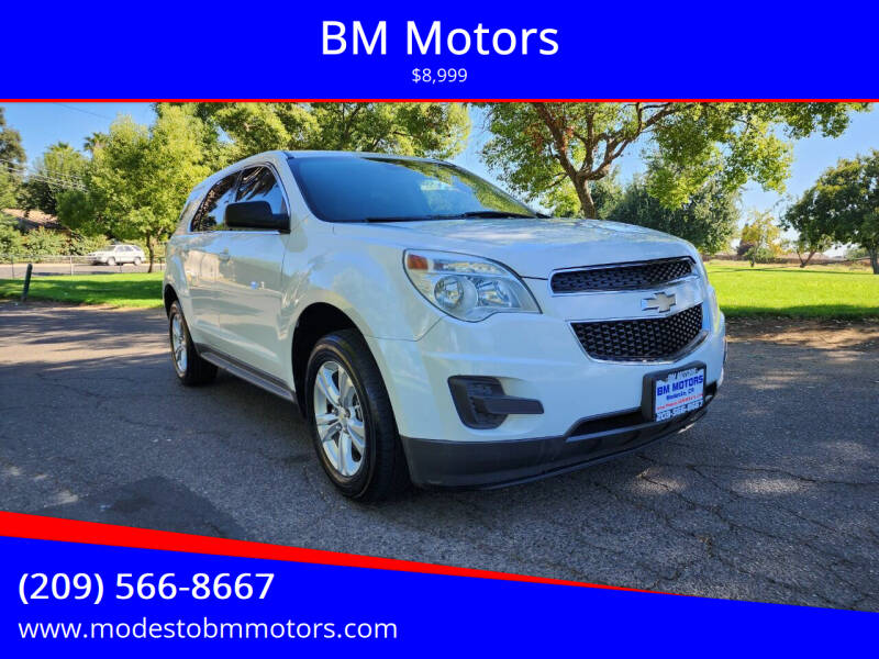 2013 Chevrolet Equinox for sale at BM Motors in Modesto CA