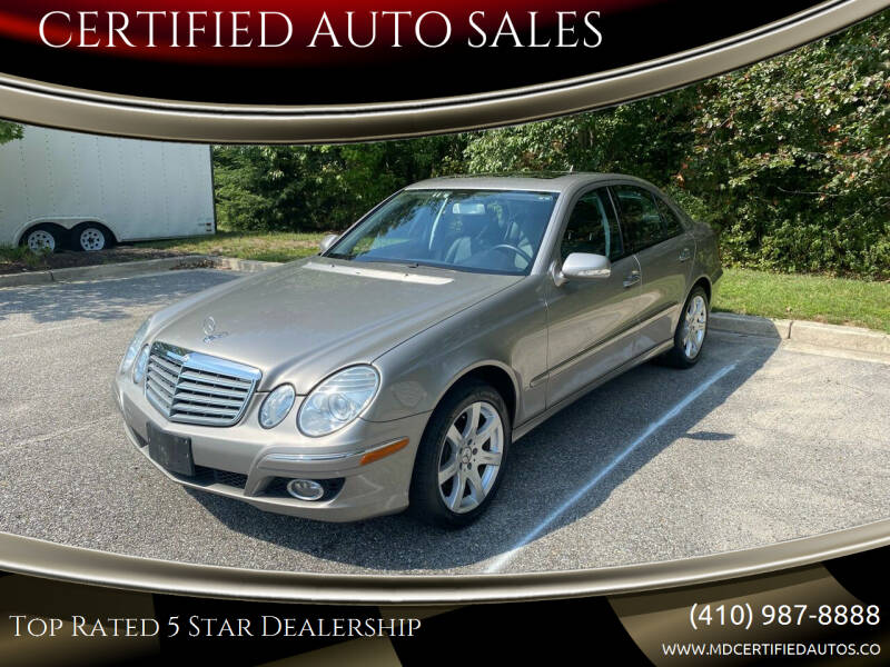 2007 Mercedes-Benz E-Class for sale at CERTIFIED AUTO SALES in Gambrills MD