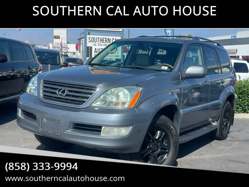 2004 Lexus GX 470 for sale at SOUTHERN CAL AUTO HOUSE Co 2 in San Diego CA