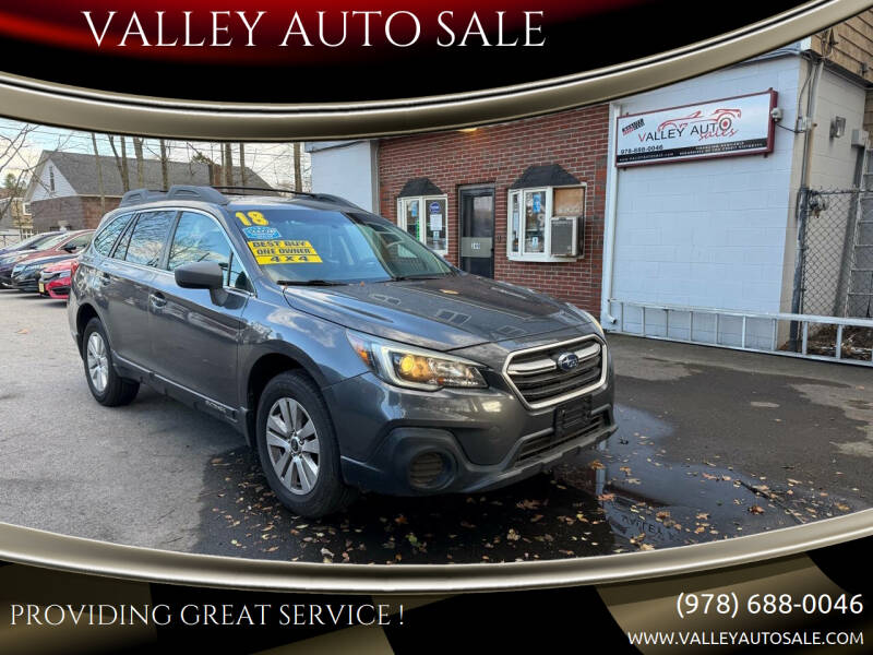 2018 Subaru Outback for sale at VALLEY AUTO SALE in Methuen MA