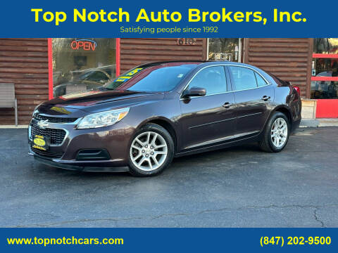 2015 Chevrolet Malibu for sale at Top Notch Auto Brokers, Inc. in McHenry IL