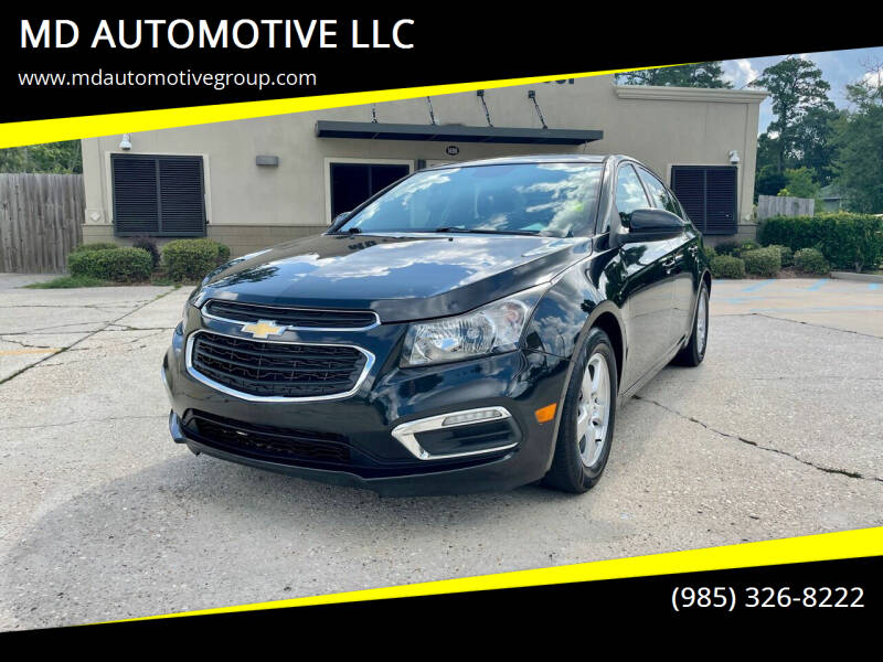 2015 Chevrolet Cruze for sale at MD AUTOMOTIVE LLC in Slidell LA