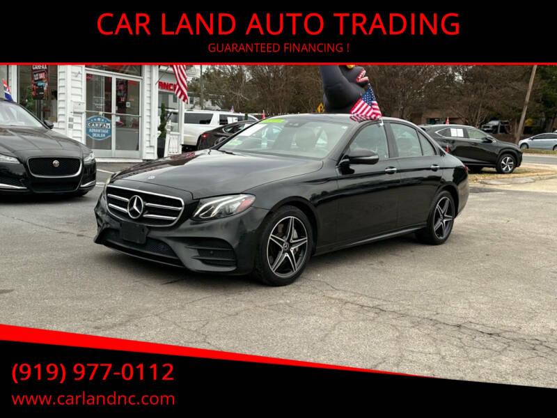 2018 Mercedes-Benz E-Class for sale at CAR LAND  AUTO TRADING - CAR LAND AUTO TRADING in Raleigh NC