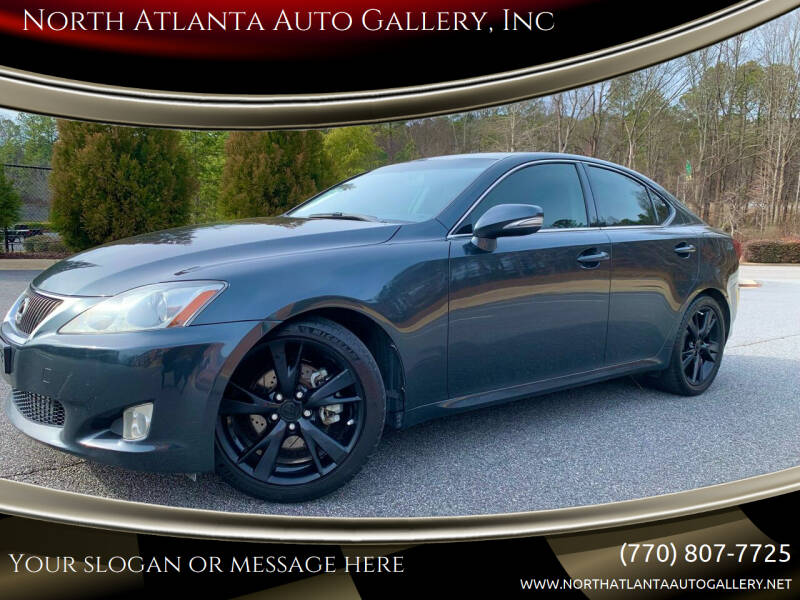 2010 Lexus IS 250 for sale at North Atlanta Auto Gallery, Inc in Alpharetta GA