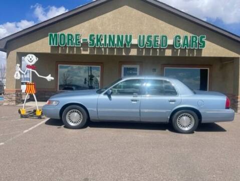 2000 Mercury Grand Marquis for sale at More-Skinny Used Cars in Pueblo CO