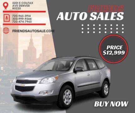 2013 Chevrolet Traverse for sale at Friends Auto Sales in Denver CO