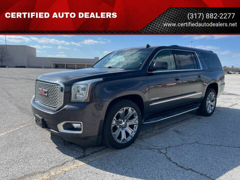 2015 GMC Yukon XL for sale at CERTIFIED AUTO DEALERS in Greenwood IN