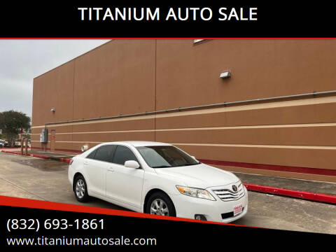 2011 Toyota Camry for sale at TITANIUM AUTO SALE in Houston TX
