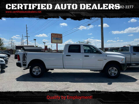 2017 RAM 2500 for sale at CERTIFIED AUTO DEALERS in Greenwood IN