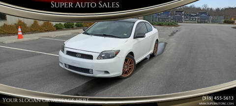 2007 Scion tC for sale at Super Auto Sales in Fuquay Varina NC