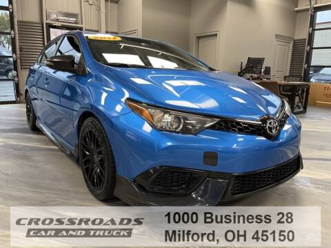 2017 Toyota Corolla iM for sale at Crossroads Car & Truck in Milford OH