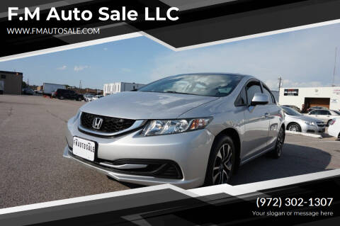 2013 Honda Civic for sale at F.M Auto Sale LLC in Dallas TX