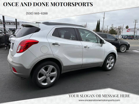 2016 Buick Encore for sale at Once and Done Motorsports in Chico CA