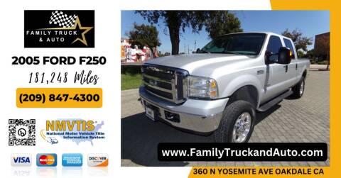 2005 Ford F-250 Super Duty for sale at Family Truck and Auto in Oakdale CA