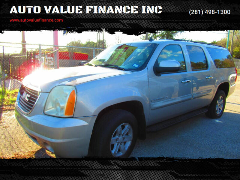 2007 GMC Yukon XL for sale at AUTO VALUE FINANCE INC in Houston TX