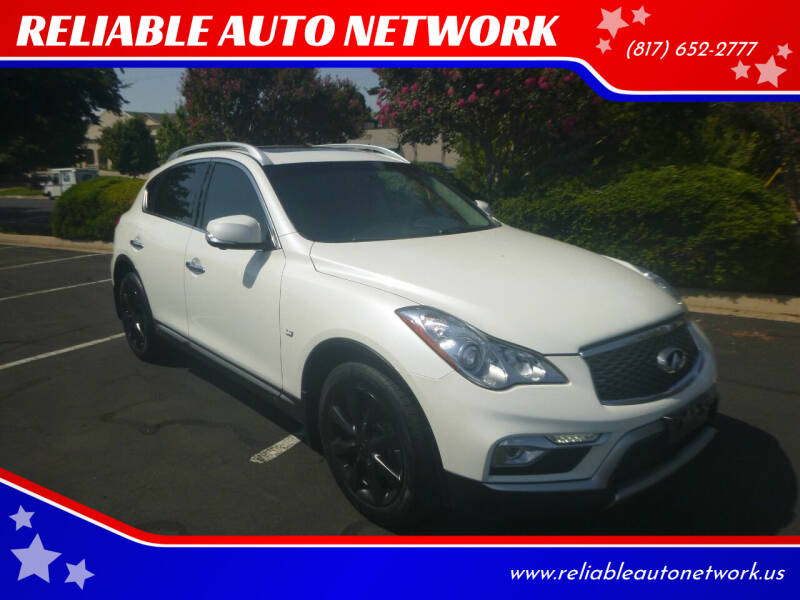 2016 Infiniti QX50 for sale at RELIABLE AUTO NETWORK in Arlington TX