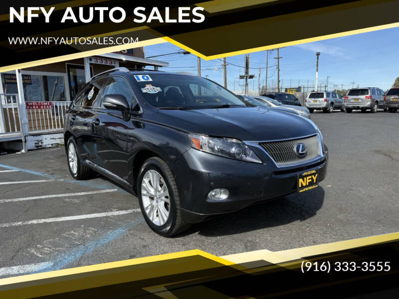 2010 Lexus RX 450h for sale at NFY AUTO SALES in Sacramento CA