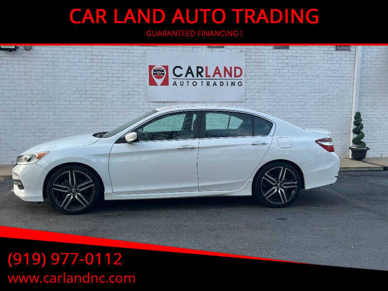 2017 Honda Accord for sale at CAR LAND  AUTO TRADING in Raleigh NC