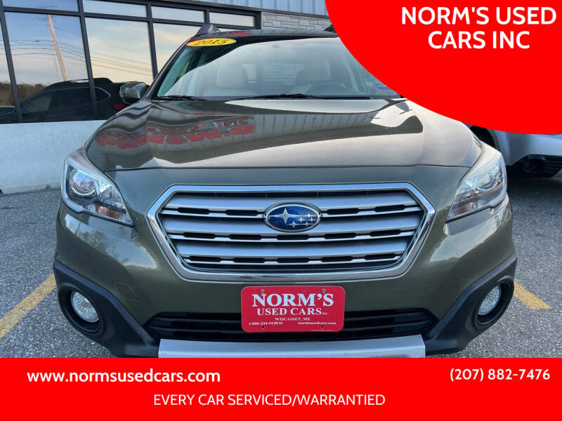 2015 Subaru Outback for sale at NORM'S USED CARS INC in Wiscasset ME