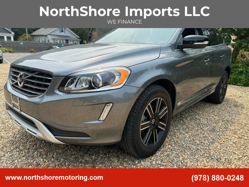 2017 Volvo XC60 for sale at NorthShore Imports LLC in Beverly MA