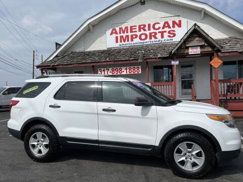 2013 Ford Explorer for sale at American Imports INC in Indianapolis IN