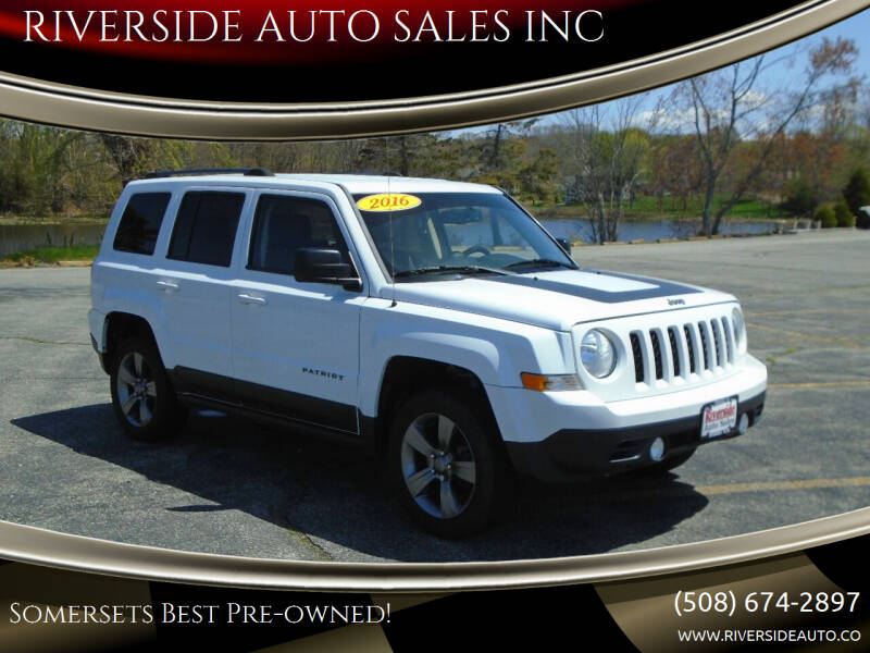 2016 Jeep Patriot for sale at RIVERSIDE AUTO SALES INC in Somerset MA