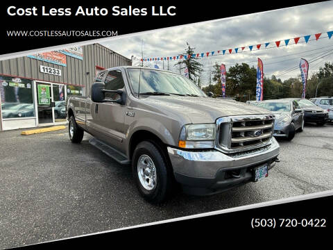 2003 Ford F-250 Super Duty for sale at Cost Less Auto Sales LLC in Portland OR