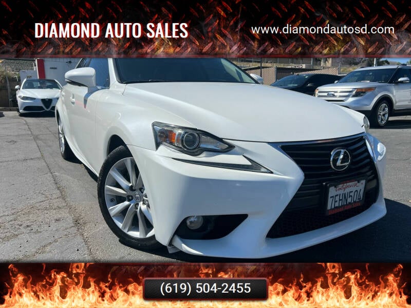 2014 Lexus IS 250 for sale at DIAMOND AUTO SALES in El Cajon CA