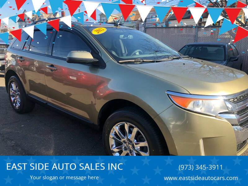 2012 Ford Edge for sale at EAST SIDE AUTO SALES INC in Paterson NJ