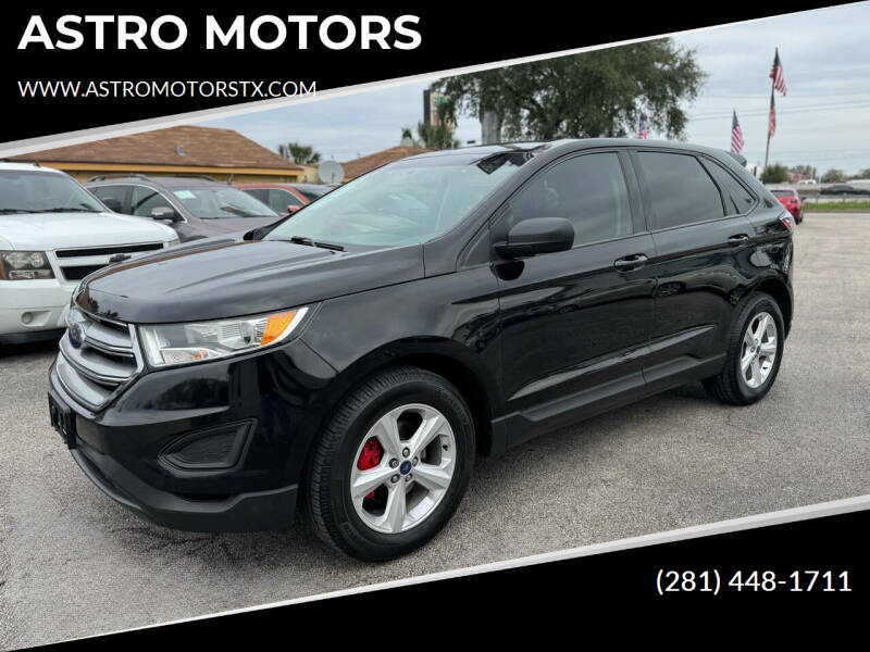 2018 Ford Edge for sale at ASTRO MOTORS in Houston TX