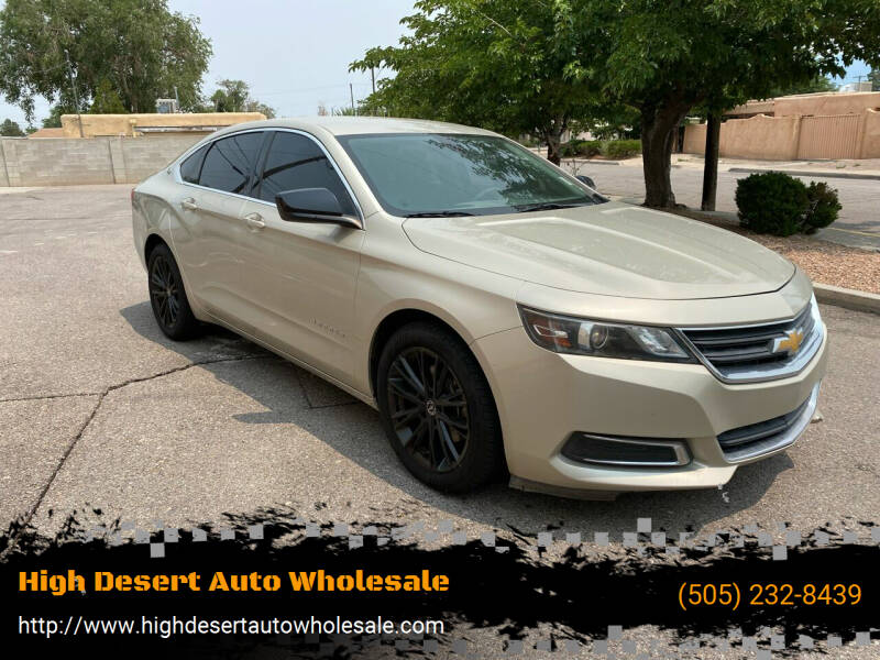 2014 Chevrolet Impala for sale at High Desert Auto Wholesale in Albuquerque NM