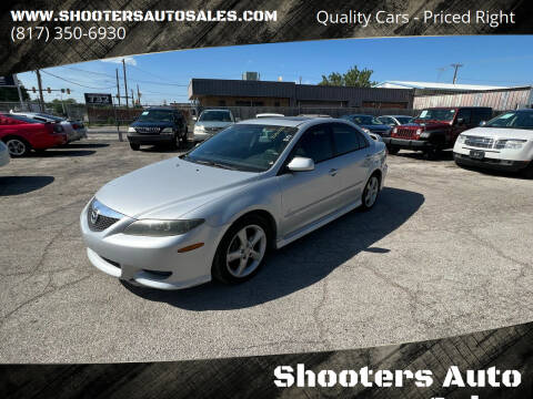 2004 Mazda MAZDA6 for sale at Shooters Auto Sales in Fort Worth TX