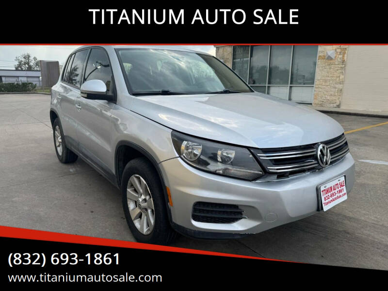 2012 Volkswagen Tiguan for sale at TITANIUM AUTO SALE in Houston TX