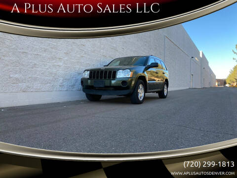 2007 Jeep Grand Cherokee for sale at A Plus Auto Sales LLC in Denver CO